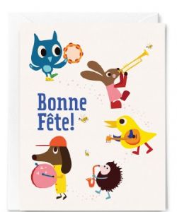 CARTE D'ANNIVERSAIRE - BONNE FÊTE! - PARADE MUSICALE DES ANIMAUX